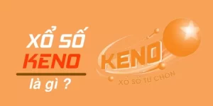 Giải đáp thắc mắc Keno là gì?